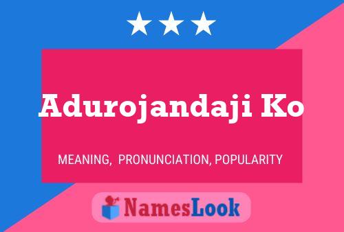 Adurojandaji Ko Name Poster