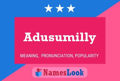 Adusumilly Name Poster