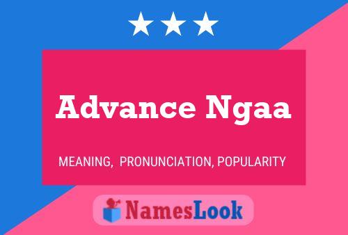 Advance Ngaa Name Poster