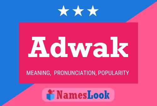 Adwak Name Poster