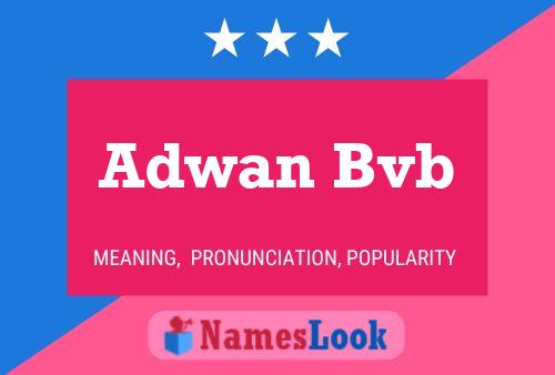 Adwan Bvb Name Poster