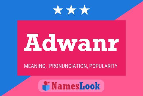 Adwanr Name Poster