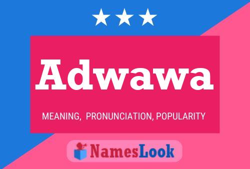 Adwawa Name Poster