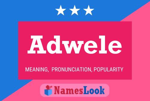 Adwele Name Poster