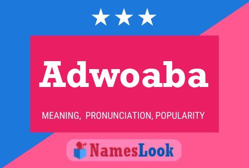 Adwoaba Name Poster