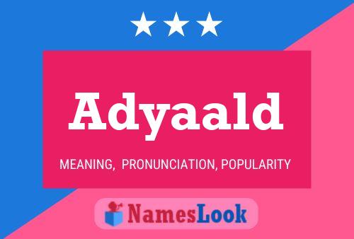 Adyaald Name Poster