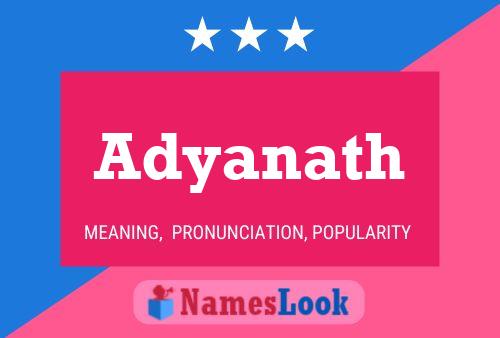 Adyanath Name Poster