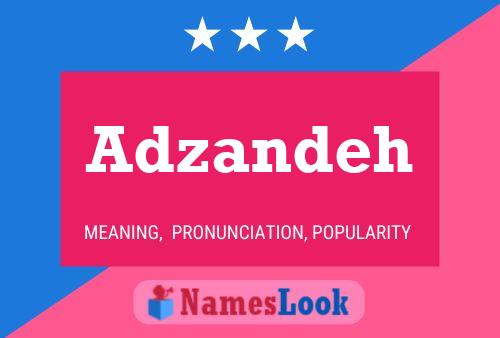 Adzandeh Name Poster