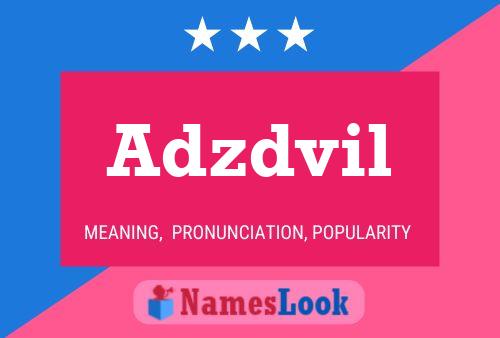 Adzdvil Name Poster