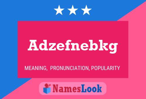 Adzefnebkg Name Poster