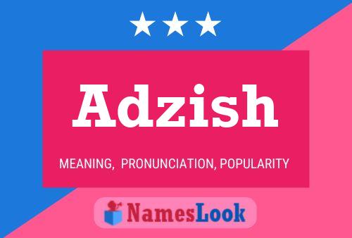 Adzish Name Poster