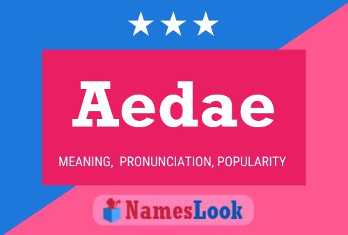 Aedae Name Poster