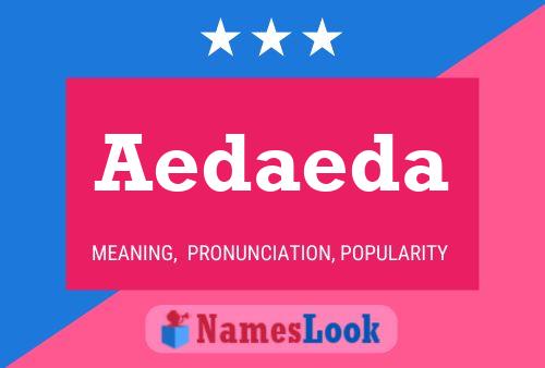 Aedaeda Name Poster