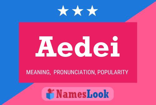 Aedei Name Poster