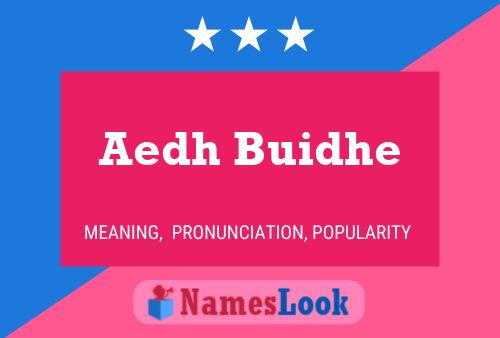 Aedh Buidhe Name Poster