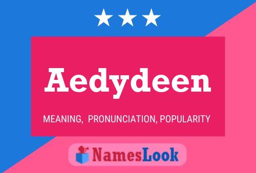 Aedydeen Name Poster