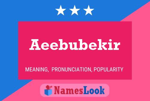 Aeebubekir Name Poster