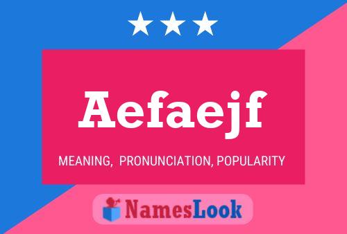 Aefaejf Name Poster