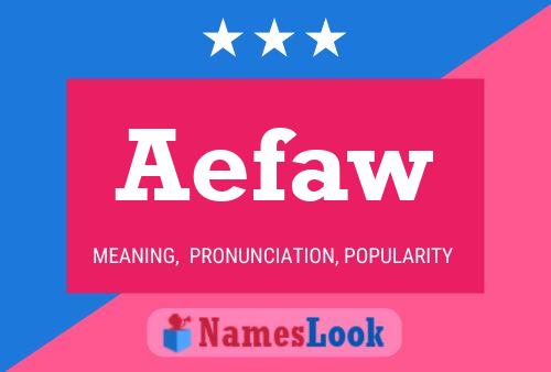 Aefaw Name Poster