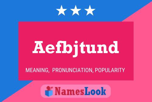 Aefbjtund Name Poster