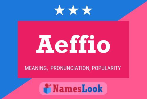 Aeffio Name Poster