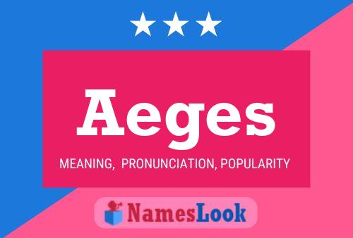 Aeges Name Poster