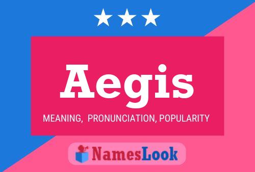 Aegis Name Poster