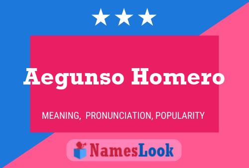 Aegunso Homero Name Poster