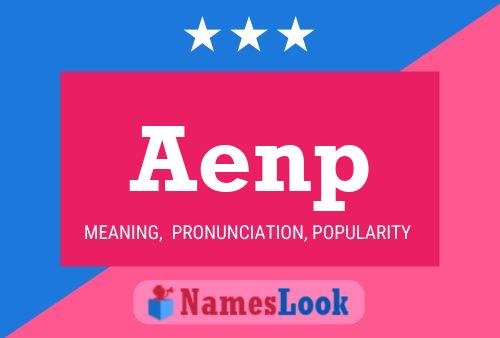 Aenp Name Poster