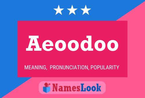 Aeoodoo Name Poster