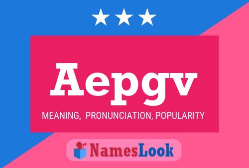 Aepgv Name Poster