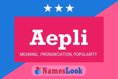 Aepli Name Poster