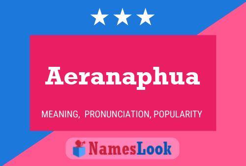 Aeranaphua Name Poster