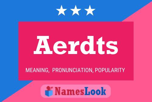 Aerdts Name Poster