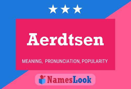 Aerdtsen Name Poster