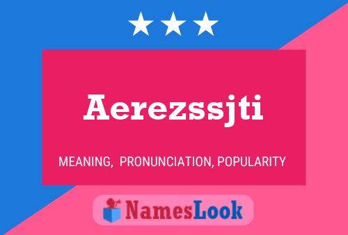 Aerezssjti Name Poster