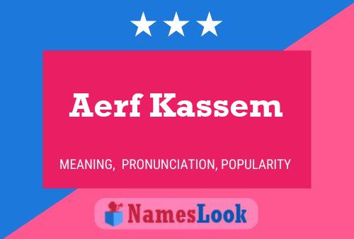 Aerf Kassem Name Poster