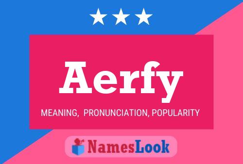 Aerfy Name Poster