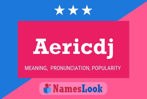 Aericdj Name Poster