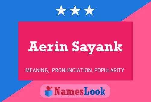 Aerin Sayank Name Poster