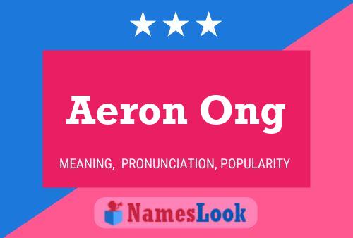 Aeron Ong Name Poster