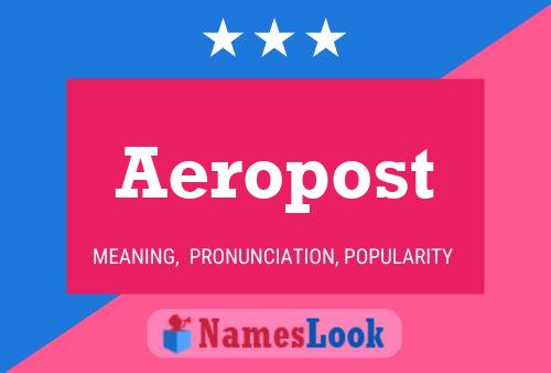 Aeropost Name Poster