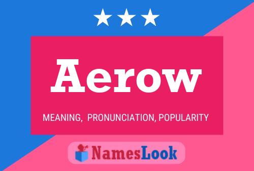 Aerow Name Poster