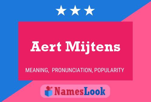 Aert Mijtens Name Poster