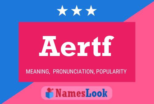 Aertf Name Poster