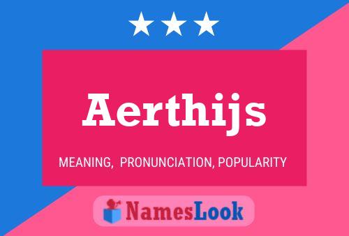 Aerthijs Name Poster