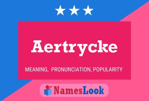 Aertrycke Name Poster