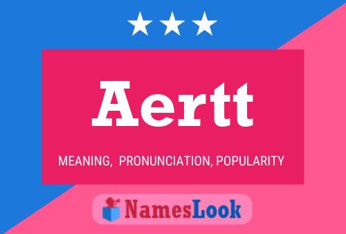 Aertt Name Poster