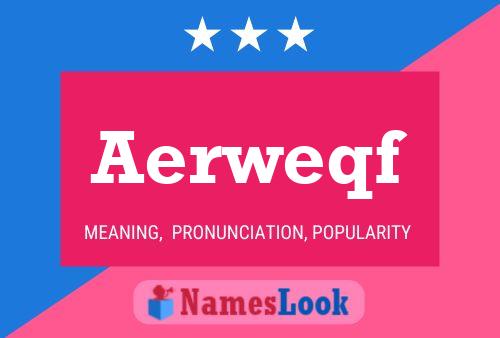 Aerweqf Name Poster