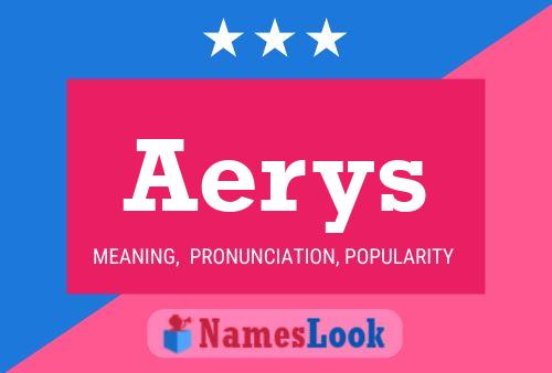 Aerys Name Poster